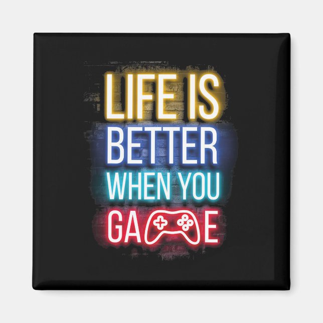 Life Is Better When U Game Controller Video Games  Magnet (Front)