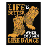 Life is Better When You Can Line Dance