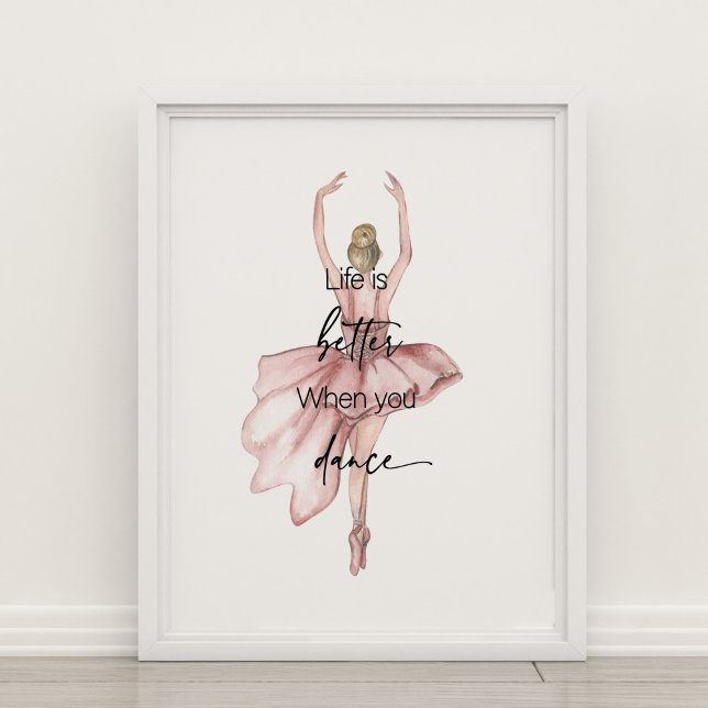 Life is Better When You Dance Poster (Creator Uploaded)