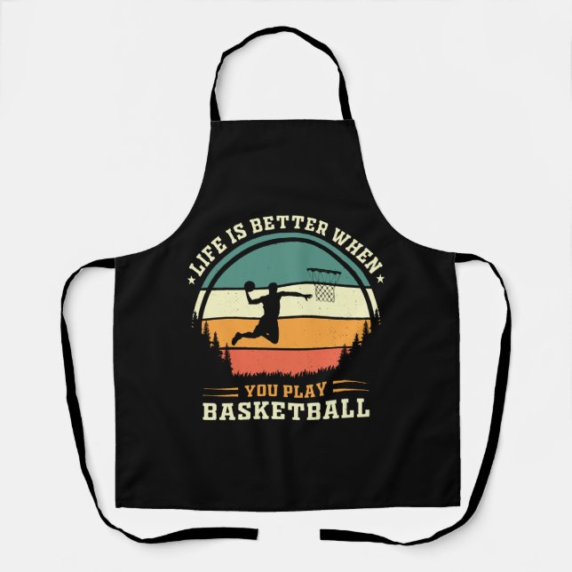 life is better when you play basketball apron (Front)