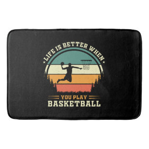 life is better when you play basketball bath mat