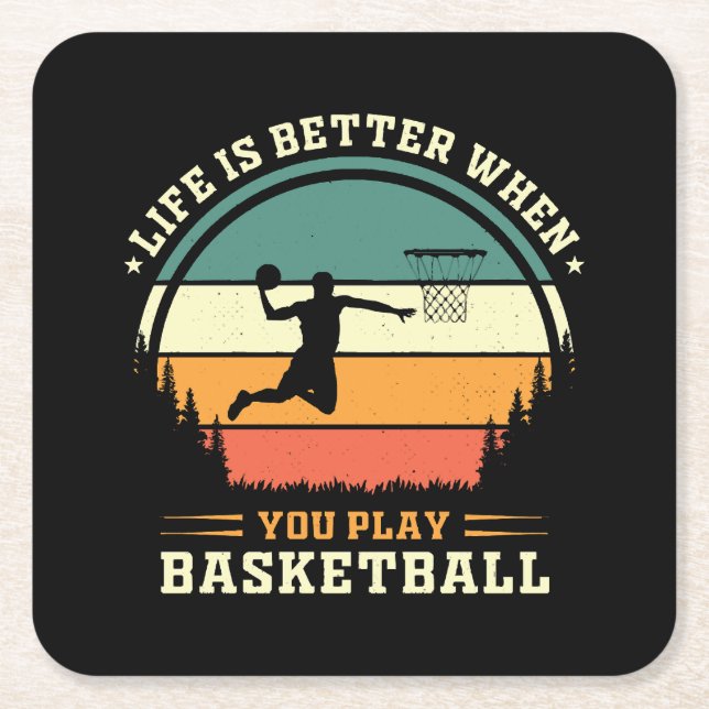 life is better when you play basketball square paper coaster (Front)