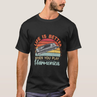 Life Is Better When You Play Harmonica Retro Harmo T-Shirt