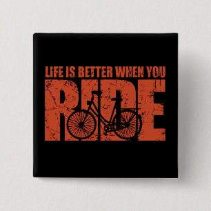 Life Is Better When You Ride - Cycling 15 Cm Square Badge