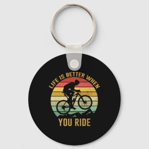 Life Is Better When You Ride Mountain Biking Vinta Key Ring
