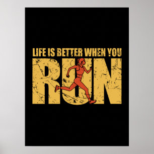 Life Is Better When You Run - Runner Girl Poster