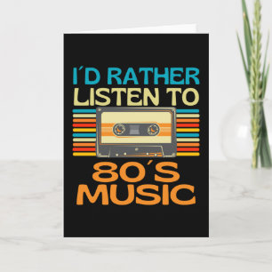 Life Is Better With 80s Music Cassette Card