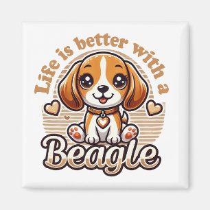 Life is Better with a Beagle - Cute Beagle Magnet