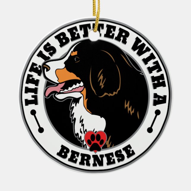 Life Is Better With A Bernese Ceramic Tree Decoration (Front)