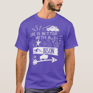 Life Is Better With A Bison Retro Funny Bison Buff T-Shirt