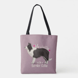 Life is Better with a Border Collie Tote Bag