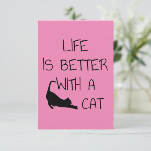 Life Is Better With A Cat - Cat Lovers Thank You Card