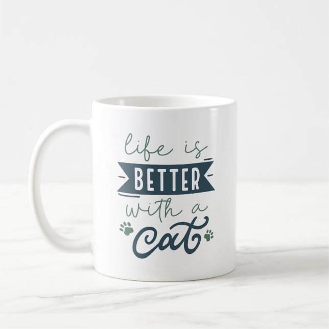 Life Is Better With A Cat Coffee Mug (Left)