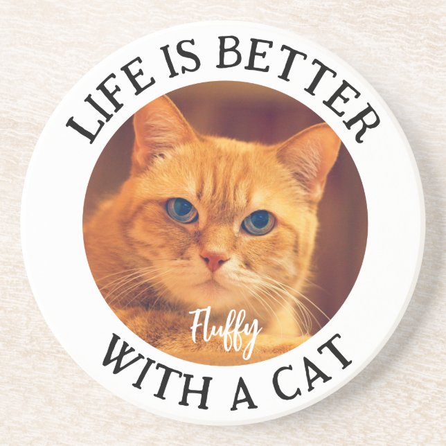 Life is Better with a Cat Custom Photo Name White Coaster (Front)