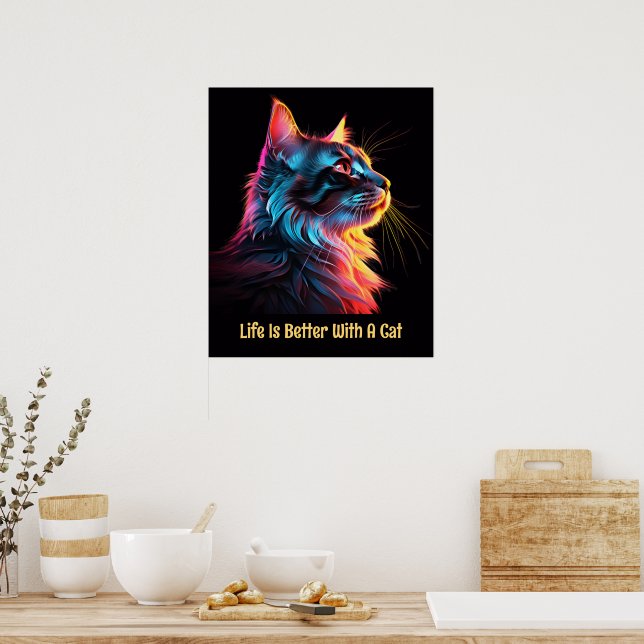Life is better with a cat. Cute colourful cat Poster (Kitchen)