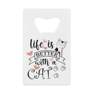 Life is Better With a Cat quote slogan