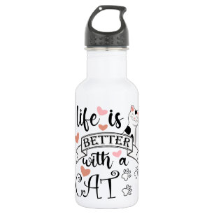 Life is Better With a Cat quote slogan 532 Ml Water Bottle