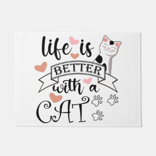 Life is Better With a Cat quote slogan Doormat