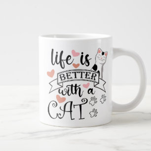 Life is Better With a Cat quote slogan Large Coffee Mug