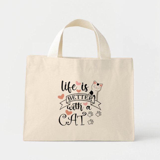 Life is Better With a Cat quote slogan Mini Tote Bag (Front)
