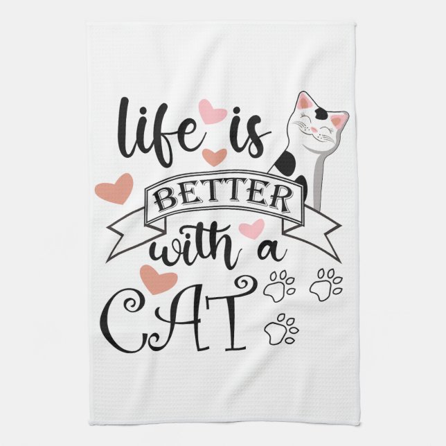 Life is Better With a Cat quote slogan Tea Towel (Vertical)