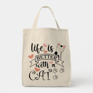 Life is Better With a Cat quote slogan Tote Bag