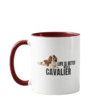 Life Is Better With a Cavalier Mug