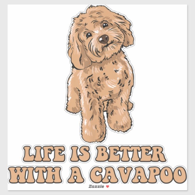 Life Is Better With A Cavapoo - Funny Dog Lover  1 (Sheet)