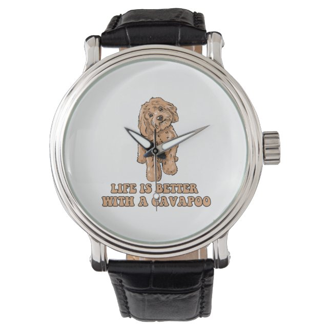 Life Is Better With A Cavapoo - Funny Dog Lover  1 Watch (Front)