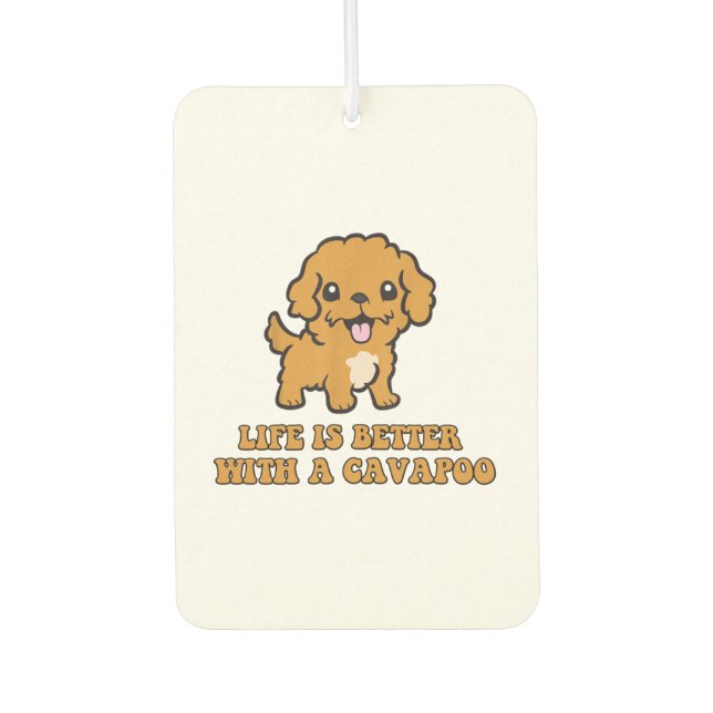 Life Is Better With A Cavapoo - Funny Dog Lover   Car Air Freshener (Front)