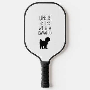 Life Is Better With A Cavapoo  Pickleball Paddle