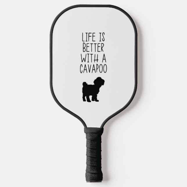 Life Is Better With A Cavapoo  Pickleball Paddle (Front)