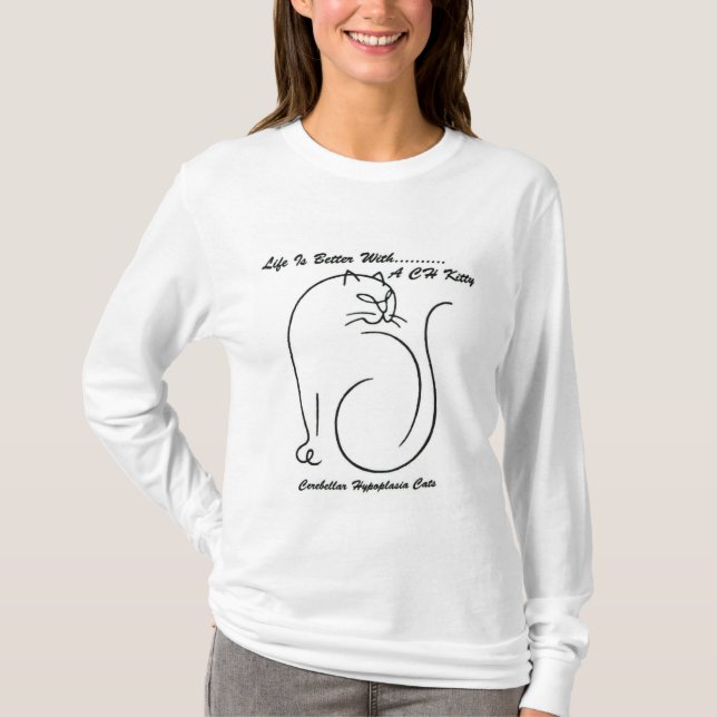 Life Is Better With A CH Kitty Long Sleeve T Shirt (Front)