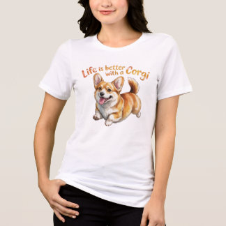 Life Is Better With A Corgi Funny Women T-Shirt Co Tri-Blend Shirt