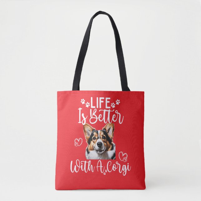 Life Is Better With a Corgi Tote Bag (Front)