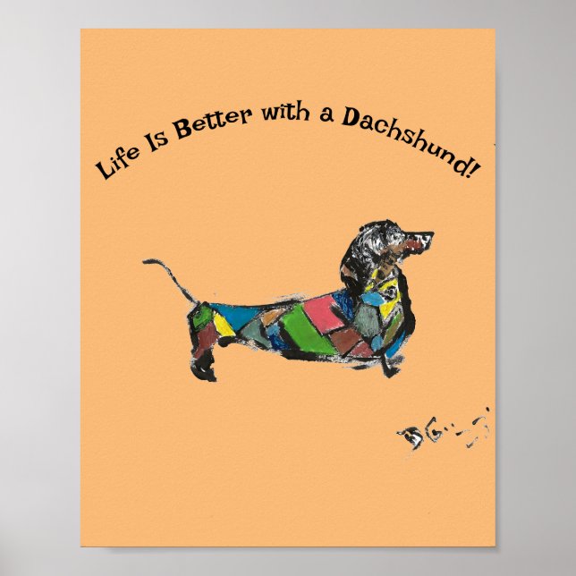 Life Is Better With a Dachshund Poster (Front)
