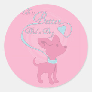 Life Is Better With A Dog Classic Round Sticker