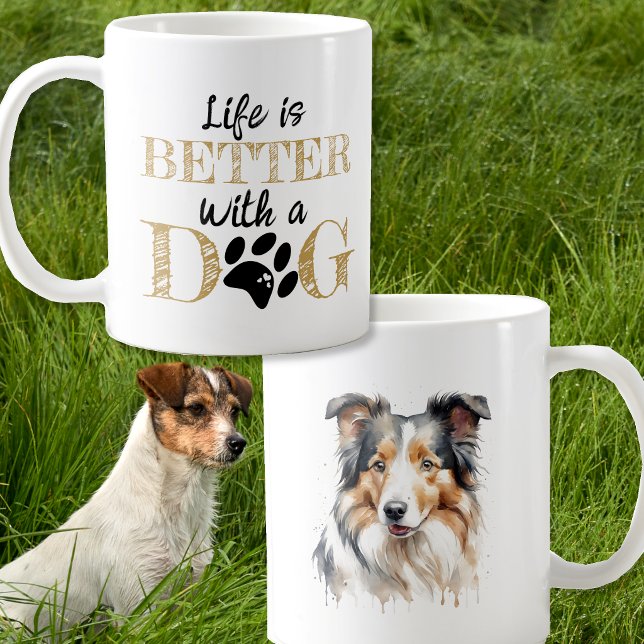 Life Is Better With a Dog collie gift Coffee Mug (Creator Uploaded)