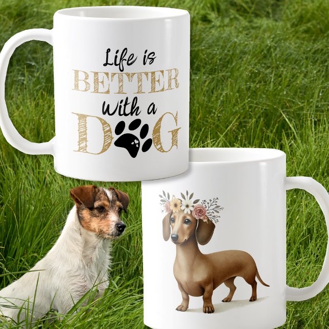 Life Is Better With a Dog dachshund gift Coffee Mug (Creator Uploaded)