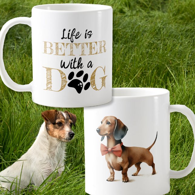 Life Is Better With a Dog dachshund gift Coffee Mug (Creator Uploaded)