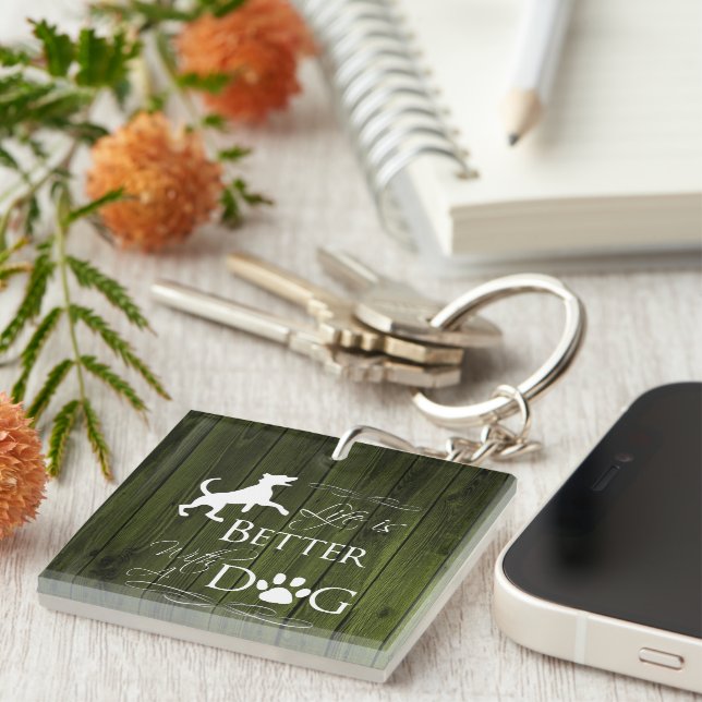 Life is better with a Dog Keychain - Green (Front Right)