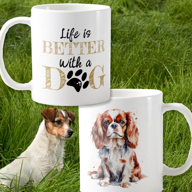 Life Is Better With a Dog king Charles spaniel Coffee Mug (Creator Uploaded)