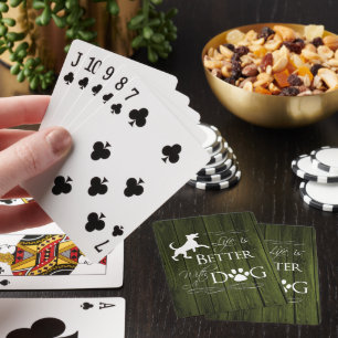 Life is better with a Dog Playing Cards - Green