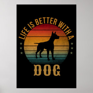 LIFE IS BETTER WITH A DOG POSTER