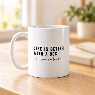 Life Is Better With A Dog Quote Custom Photo Coffee Mug