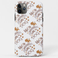 Life is Better With a Dog quote funny chihuahua