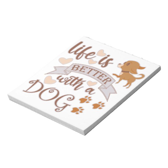 Life is Better With a Dog quote funny chihuahua Notepad (Rotated)