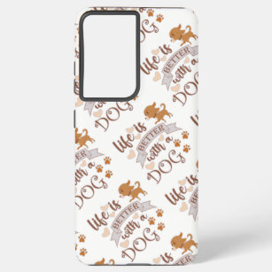 Life is Better With a Dog quote funny chihuahua Samsung Galaxy Case
