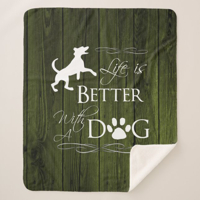 Life is better with a Dog Sherpa Blanket - Green (Front)