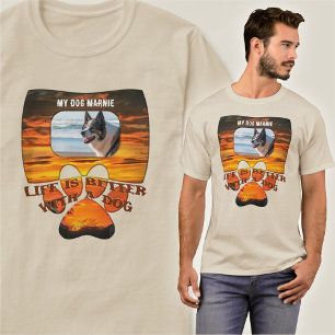 Life is better with a Dog Sunset 2584 T-Shirt